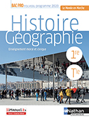 Histoire- G&eacute;ographie EMC - Bac Pro [1re/Tle] - Collection Le Monde en Marche - Ed. 2020