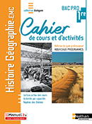 Histoire-G&eacute;ographie-EMC - Cahier de cours et d&#39;activit&eacute;s - Bac Pro [1re] - Collection Dialogues - Ed.2020