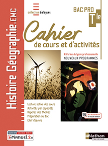 Histoire-G&eacute;ographie EMC - Cahier de cours et d'activit&eacute;s - Bac Pro [Tle] - Collection Dialogues - Ed.2021