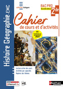 Histoire-G&eacute;ographie - EMC - 2de Bac Pro - Cahier de cours et d'activit&eacute;s - Coll. Dialogues - Ed. 2025